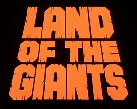 The Land Of The Giants